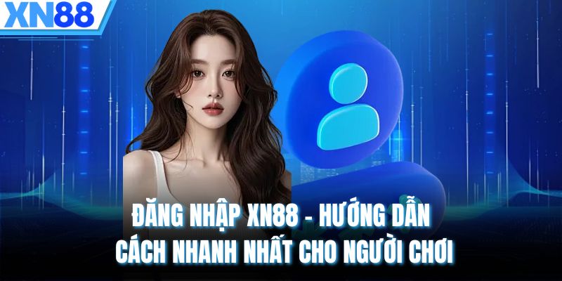 Đăng nhập XN88