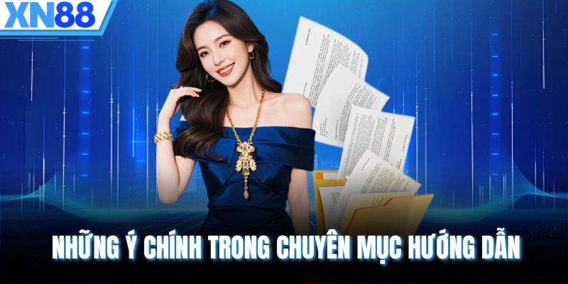  Những ý chính trong chuyên mục hướng dẫn