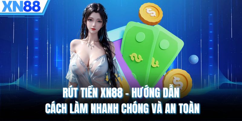rút tiền XN88